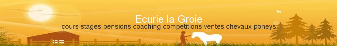 Ecurie la Groie